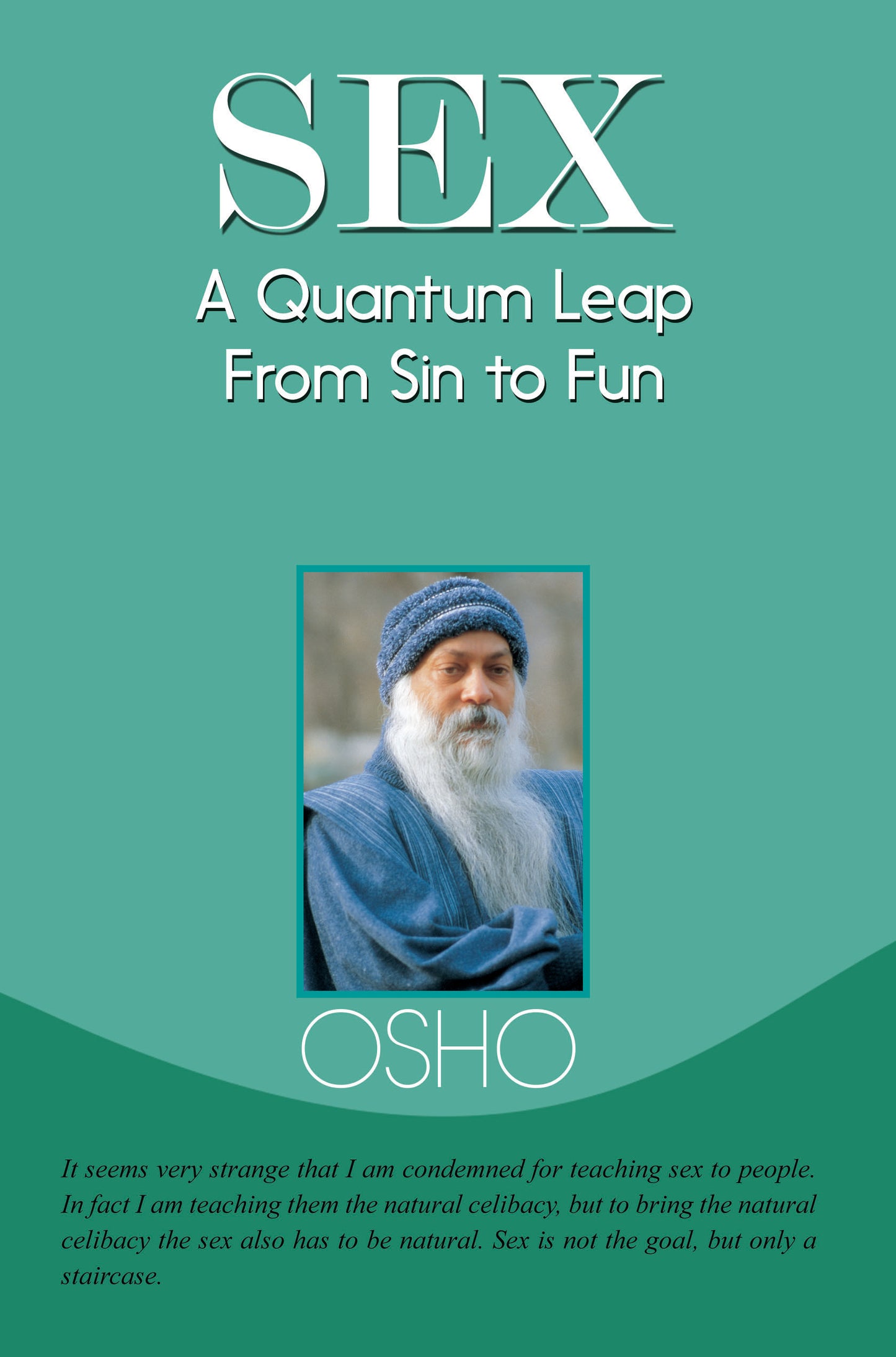 SEX A Quantum Leap From Sin to Fun