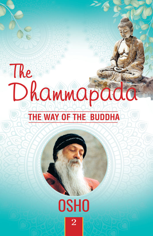 The Dhammapada The Way Of The Buddha 2