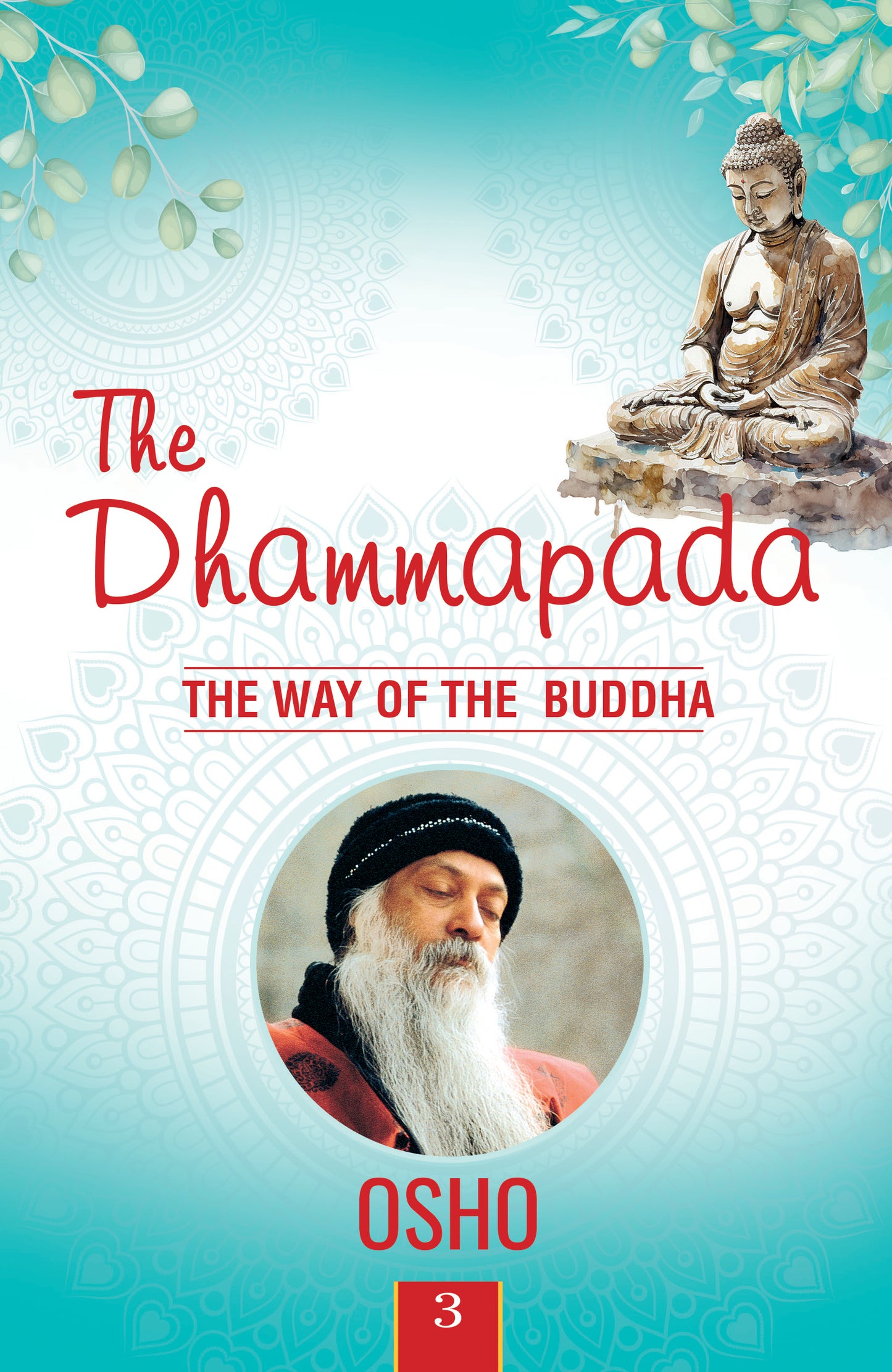 The Dhammapada The Way Of The Buddha 3