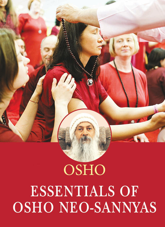 Essentials of Osho Neo-Sannyas