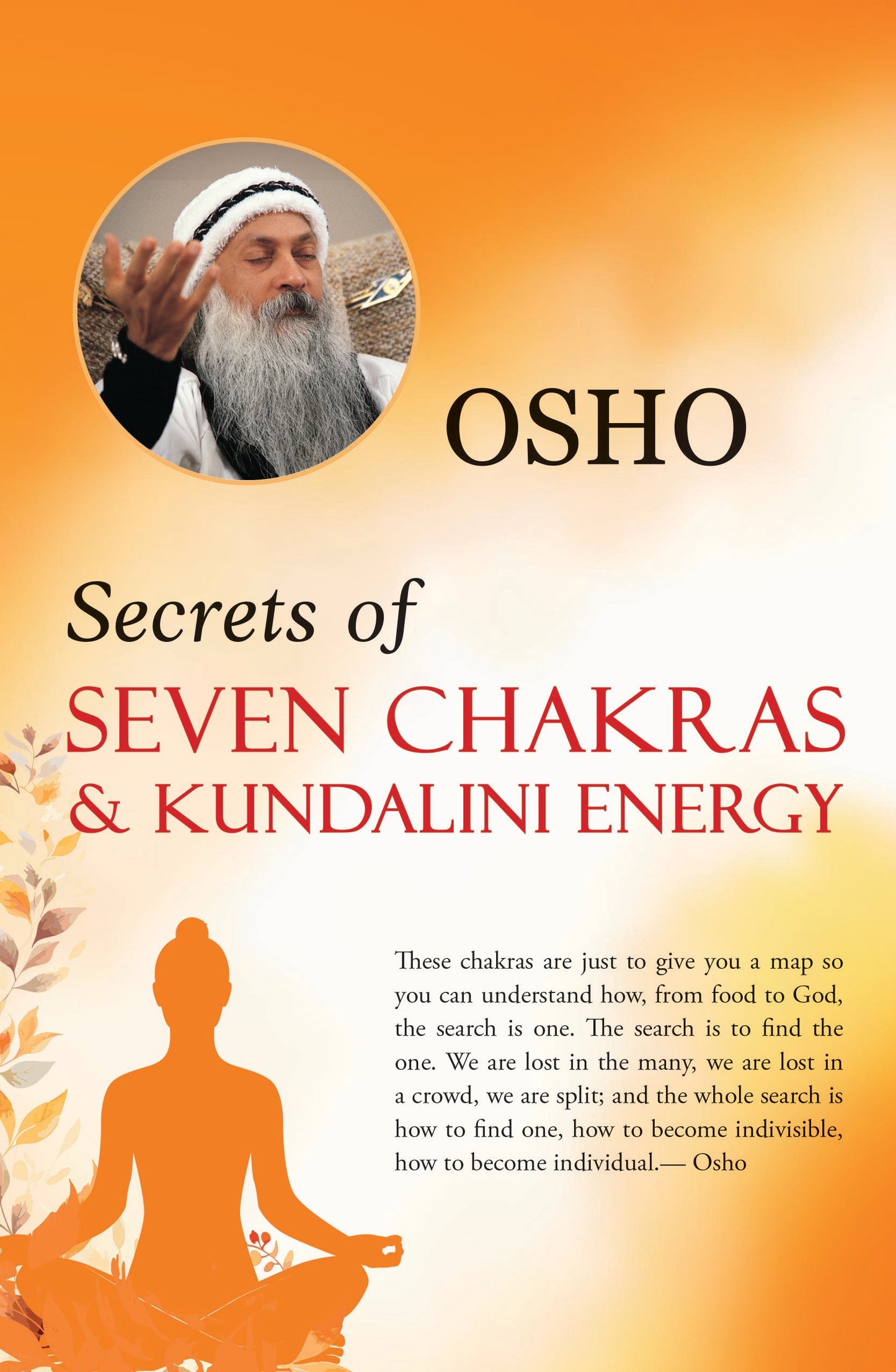 Secrets of SEVEN CHAKRAS & KUNDALINI ENERGY