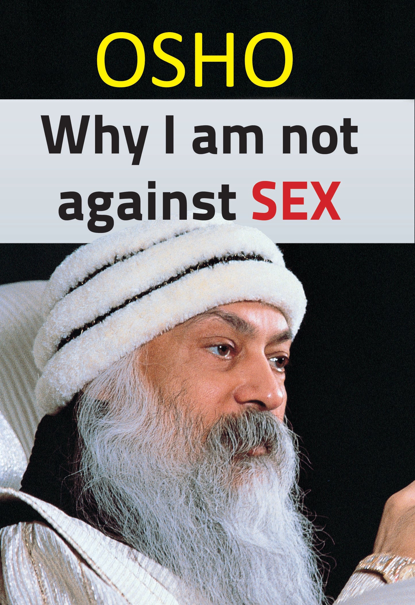 Why I Am Not Against SEX