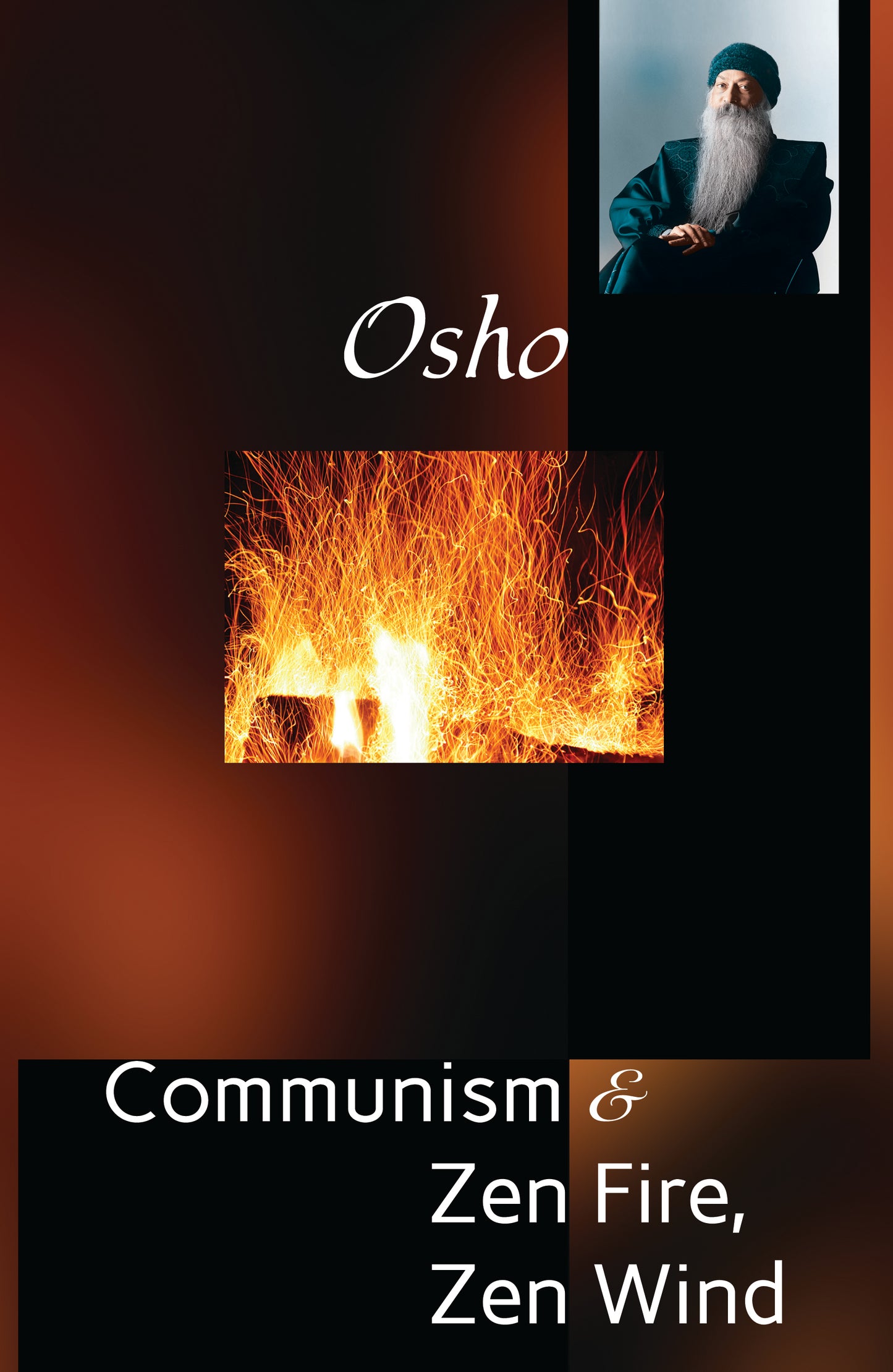 Communism & Zen Fire, Zen Wind